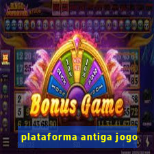 plataforma antiga jogo